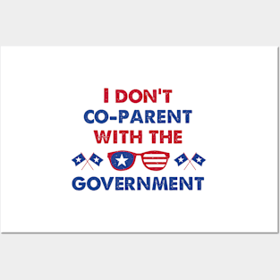 American Glass I Don't Co-Parent With The Government / Funny Parenting Libertarian Mom / Co-Parenting Libertarian Saying Gift Posters and Art